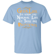Geek Life T-Shirt