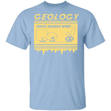 Geology Rock Wins T-Shirt CustomCat