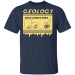 Geology Rock Wins T-Shirt CustomCat