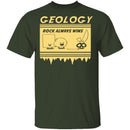 Geology Rock Wins T-Shirt CustomCat