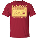 Geology Rock Wins T-Shirt CustomCat