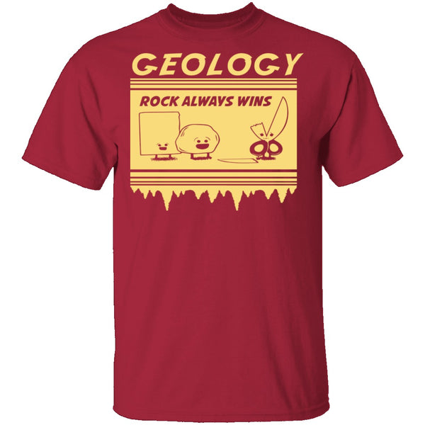 Geology Rock Wins T-Shirt CustomCat