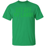 Get Off My Lawn T-Shirt CustomCat