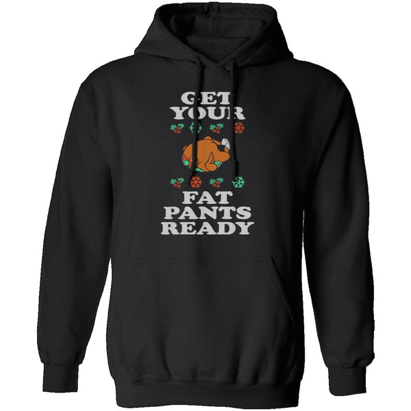 Get Your Fat Pants Ready T-Shirt CustomCat