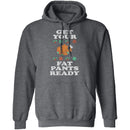 Get Your Fat Pants Ready T-Shirt CustomCat