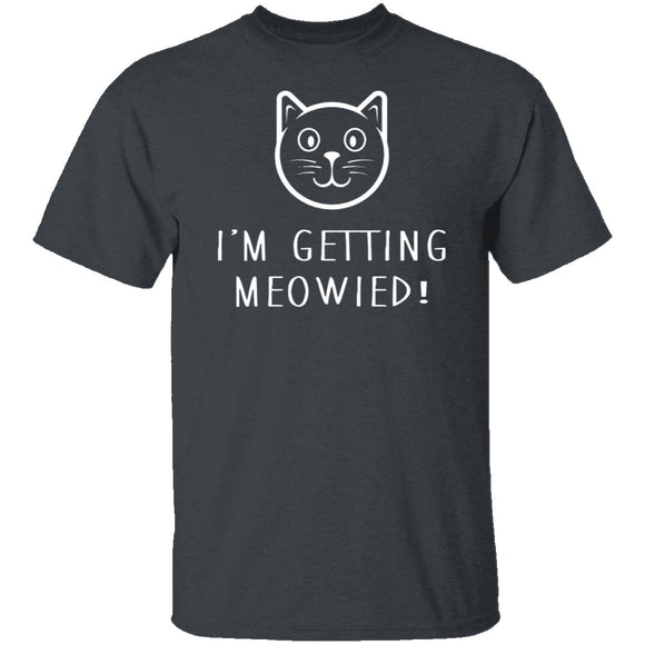 Getting Meowied T-Shirt CustomCat