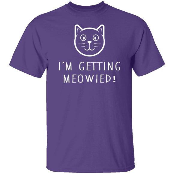 Getting Meowied T-Shirt CustomCat