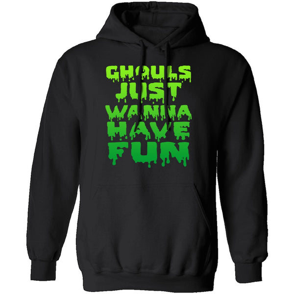 Ghouls Just Wanna Have Fun T-Shirt CustomCat