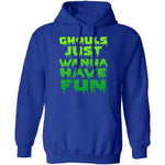 Ghouls Just Wanna Have Fun T-Shirt CustomCat