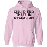 Girlfriend Theft In Operation T-Shirt CustomCat