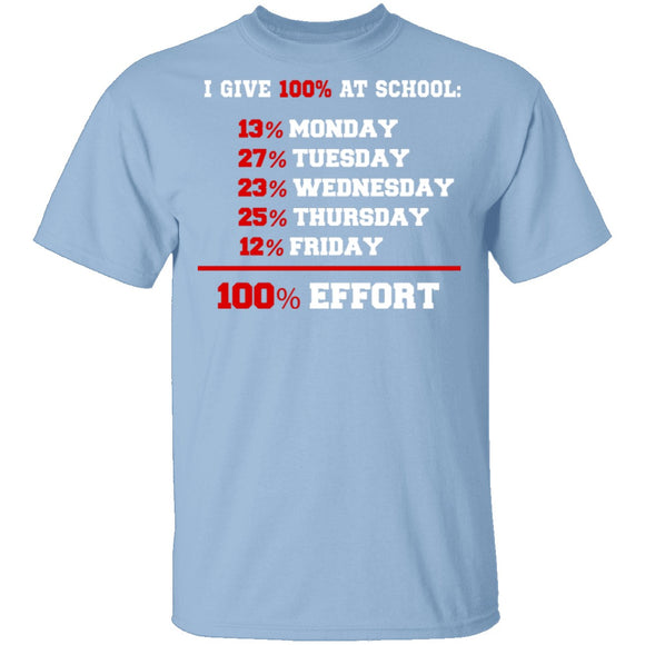 Give 100% At School T-Shirt CustomCat