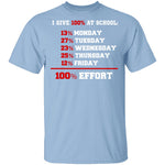 Give 100% At School T-Shirt CustomCat