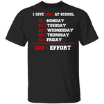 Give 100% At School T-Shirt CustomCat