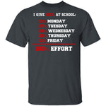 Give 100% At School T-Shirt CustomCat