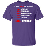 Give 100% At School T-Shirt CustomCat