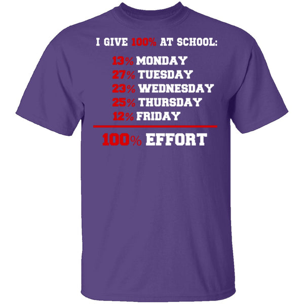 Give 100% At School T-Shirt CustomCat