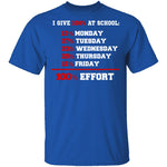 Give 100% At School T-Shirt CustomCat