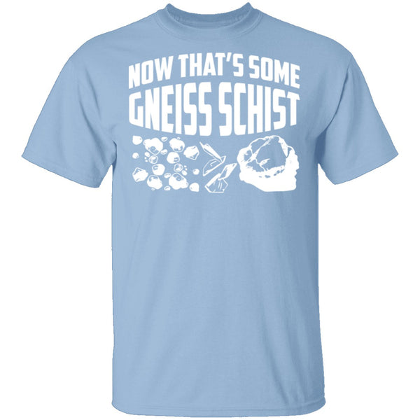Gneiss Schist T-Shirt CustomCat