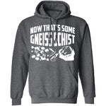 Gneiss Schist T-Shirt CustomCat