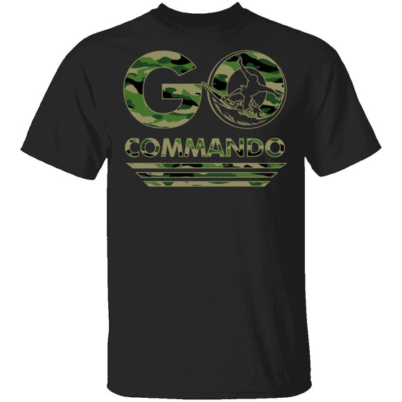 Go Commando T-Shirt CustomCat
