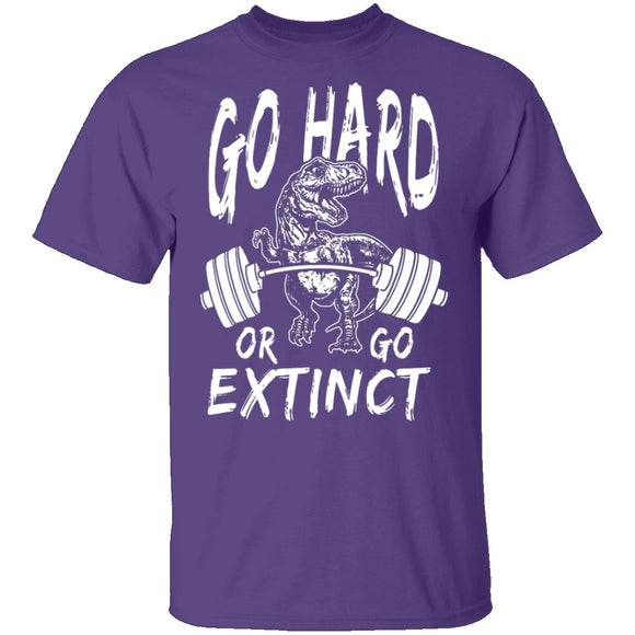 Go Hard Or Go Extinct T-Shirt CustomCat