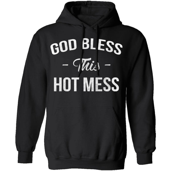 God Bless This Hot Mess T-Shirt CustomCat