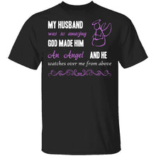 God Made My Husband an Angel T-Shirt