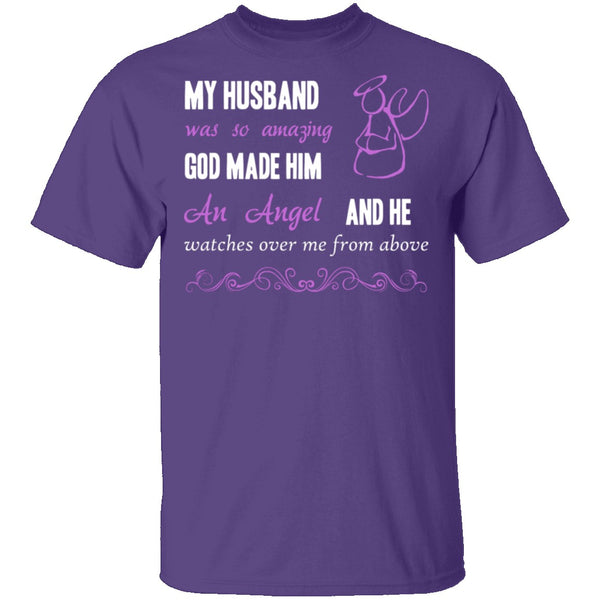God Made My Husband an Angel T-Shirt CustomCat