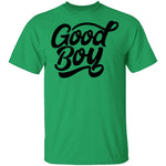 Good Boy T-Shirt CustomCat