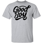 Good Boy T-Shirt CustomCat