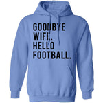 Goodbye Wife Hello Football T-Shirt CustomCat
