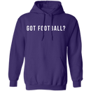 Got Football? T-Shirt CustomCat
