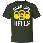 Grab Life By The Bells T-Shirt CustomCat