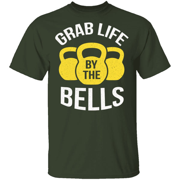 Grab Life By The Bells T-Shirt CustomCat