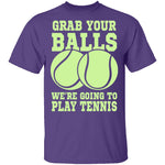 Grab Your Balls T-Shirt CustomCat