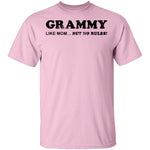Grammy Like Mom But No Rules T-Shirt CustomCat