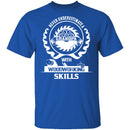 Grandpa Woodworking Skills T-Shirt CustomCat