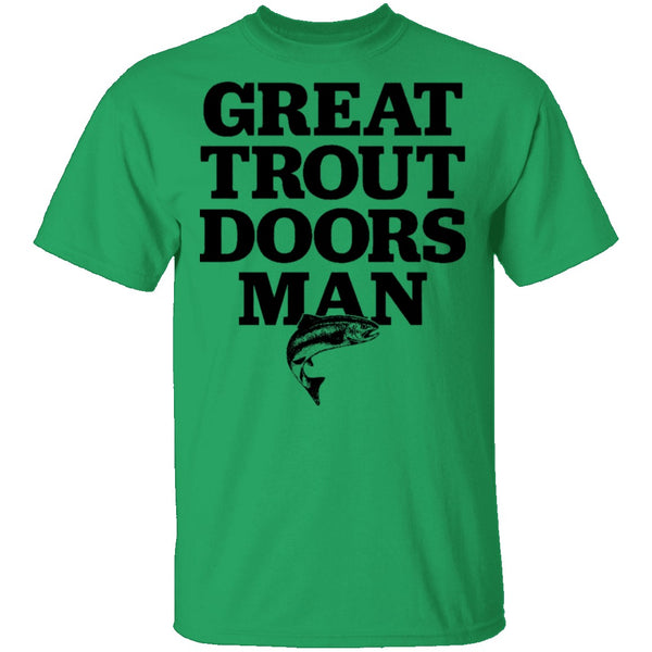 Great Trout Doors Man T-Shirt CustomCat