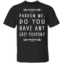Grey Poupon T-Shirt CustomCat