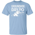 Groundhog Day Forever T-Shirt CustomCat