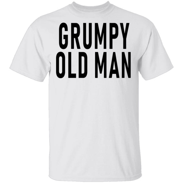 Grumpy Old Man T-Shirt CustomCat