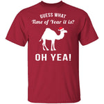 Guess What Time Of Year It Is T-Shirt CustomCat