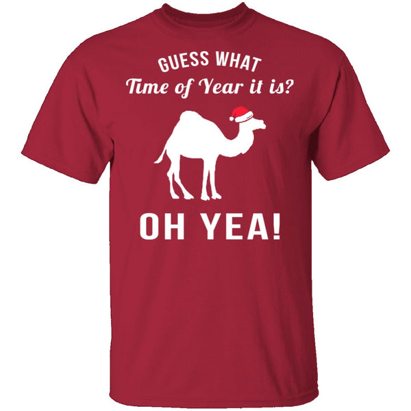Guess What Time Of Year It Is T-Shirt CustomCat