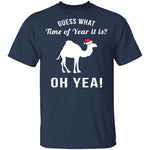 Guess What Time Of Year It Is T-Shirt CustomCat