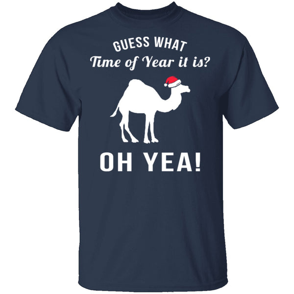 Guess What Time Of Year It Is T-Shirt CustomCat