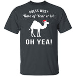 Guess What Time Of Year It Is T-Shirt CustomCat