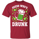 Guess Who's Drunk T-Shirt CustomCat