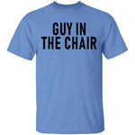 Guy In The Chair T-Shirt CustomCat