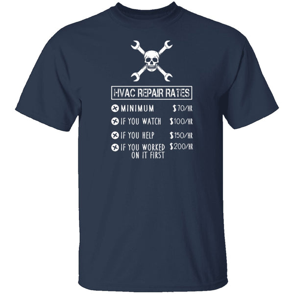 HVAC Repair Rates T-Shirt CustomCat