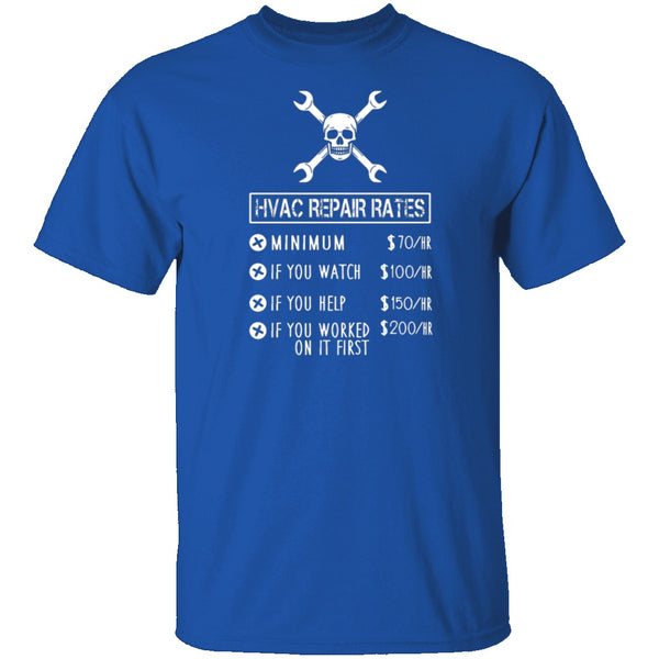 HVAC Repair Rates T-Shirt CustomCat